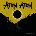 Atom Atom - Licht aus