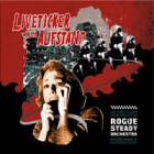 Rogue Steady Orchestra – Liveticker zum Aufstand