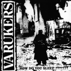 The Varukers – How do you sleep?