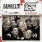 Bambix / Johnnie Rook - Split