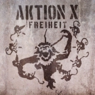 Aktion X - Freiheit