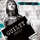 Deep Shining High - Guilty