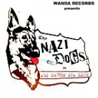 Nazi Dogs - Old habits die hard