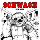 Schwach - Kein Bock