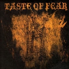 Taste Of Fear - dto.