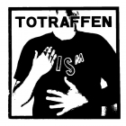 Totraffen - Ism