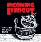 Incoming Leergut – Dagegen mit dem Trend