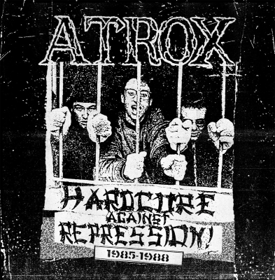 Atrox – Hardcore against repression
