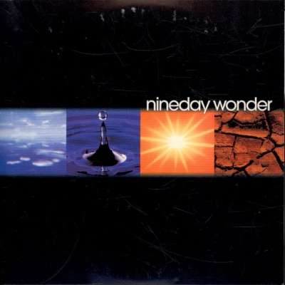 Nineday Wonder - dto.