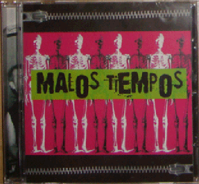 Malos Tiempos - dto.