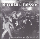 Diavolo Rosso - Groove down to the riotrock (farbig)
