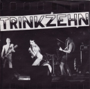 Trink Zehn - dto.