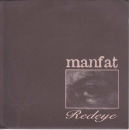Manfat / Hard To Swallow - Split