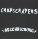 Crapscrapers – Abschreckung