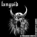 Languid – A paranoid wretch in society´s games
