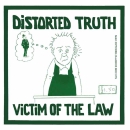 Distorted Truth – Victim of the law