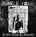 Dunke Tage - Es kehren dunkle Tage übers Land
