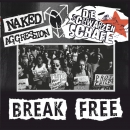 Schwarzen Schafe, Die / Naked Aggression - Break free Split