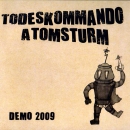 Todeskommando Atomsturm - Demo 2009
