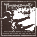 Tolshock - Spikes And Studs And Hard To The Core And Distortion And Screams And Fight War Not Wars