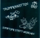 Trümmerratten / Symptome Statt Ursachen - Split