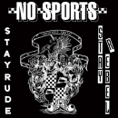 No Sports - Stay rude, stay rebel (farbig)