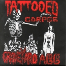 Tattooed Corpse - Graveyard A Gogo