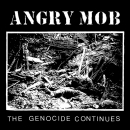 Angry Mob - The genocide continues
