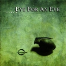 Eye For An Eye - Cisza