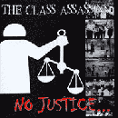 Class Assassins, The - No justice No Peace