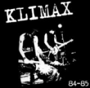 Klimax - ´84-´85