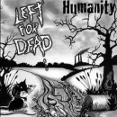 Left For dead - Humanity