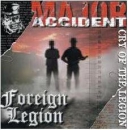 Major Accident / Foreign Legion – Split