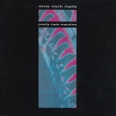 Nine Inch Nails – Pretty Hate Machine