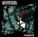 Paranoya - Fragmente