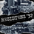 Resistenz ´32 – Krisenzeiten
