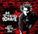 Schwarzen Schafe, Die - Jetzt kommen die (nächsten 10) Jahre