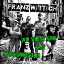 Franz Wittich - Wir sind ne Gang