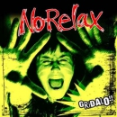 No Relax - Gridalo!!