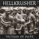 Hellkrusher - Victims of hate