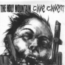 Holy Mountain, The / Cave Canem - Split